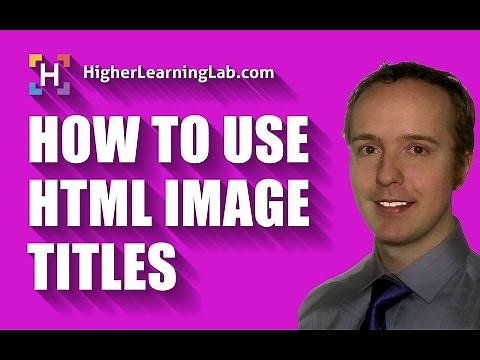 HTML Image Title - How To Add A Title To Your HTML Image Tags