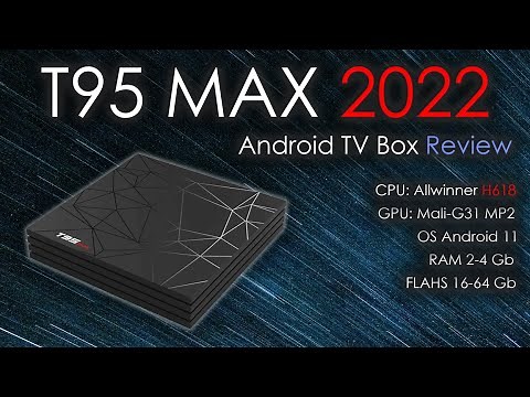 TV BOX T95 MAX NEW 2022 | Android TV Box Review