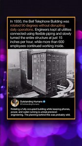 In 1930, the Bell Telephone Building was rotated 90 degrees without disrupting daily operations.