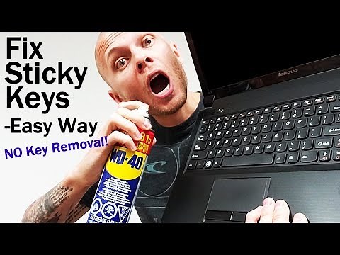 Fix Stuck or Sticking Keyboard Keys - Laptop, Desktop Keyboard