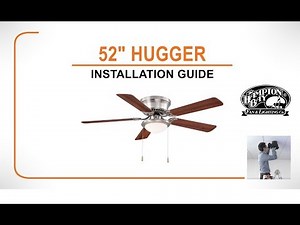 Hugger Ceiling Fan Installation Guide