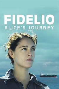 Stream Fidelio, Alice's Odyssey (2014): Find it on Netflix, Prime Video, Hulu & more
