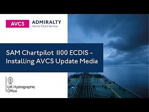 SAM Chartpilot 1100 ECDIS - Installing AVCS Update Media