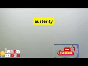 How to Pronounce austerity