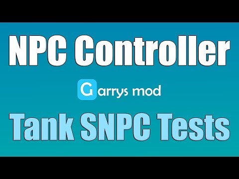NPC Controller - Tank SNPC Tests (Garry's Mod)