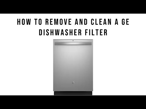 How to remove and clean a GE Dishwasher Filter- EASY DIY