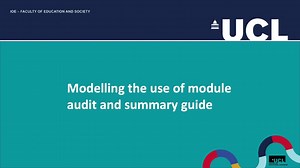 Modelling the use of module audit and summary guide