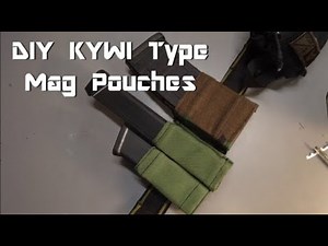 How to make a mag pouch (the KYWI at home)