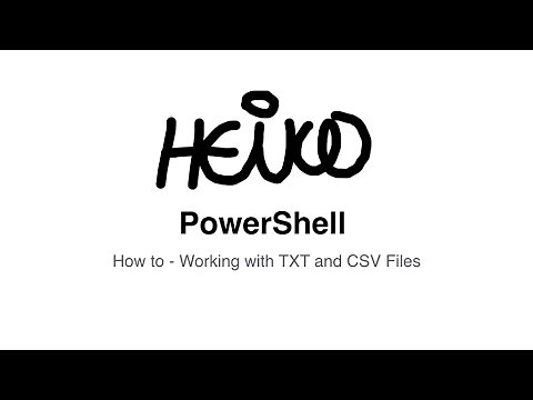 Windows PowerShell - How to - Working with TXT and CSV Files