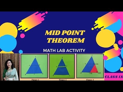 MID POINT THEOREM : MATH LAB ACTIVITY - Class IX