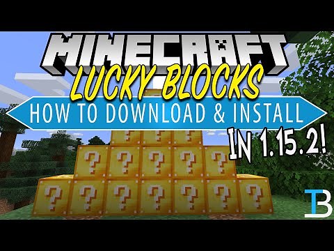 How To Download & Install the Lucky Block Mod in Minecraft 1.15.2