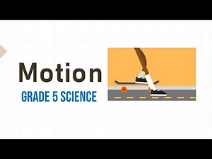 What is motion | Grade 5 Science