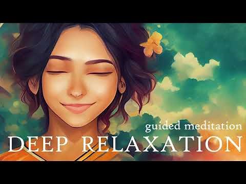 Mind & Body, Deep Relaxation (Guided Meditation)