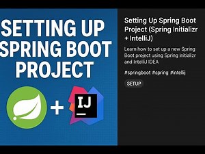 How to Create a Spring Boot Project with Spring Initializer & IntelliJ (Step-by-Step)