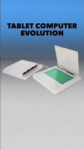 Tablet Evolution