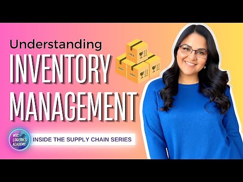 Understanding Inventory Management (INSIDE THE SUPPLY CHAIN SERIES) Lesson 1