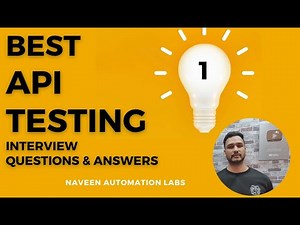 Part 1 - API Testing Interview Questions & Answers