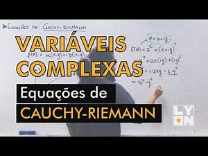 EQUAÇÕES DE CAUCHY-RIEMANN - Para que servem e como aplicar (exercício resolvido)