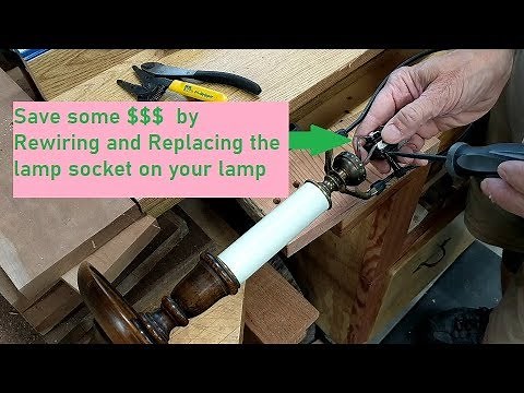 How to Rewire and replace lamp socket on a lamp~ DIY