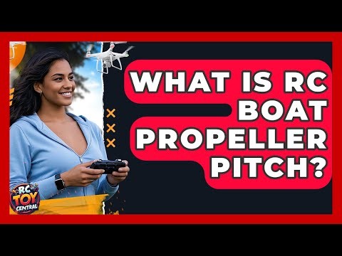 What Is RC Boat Propeller Pitch? - RC Toy Central