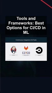 Tools and Frameworks: Best Options for CI/CD in ML #ai #artificialintelligence #machinelearning