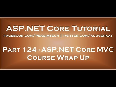 ASP NET Core course wrap up