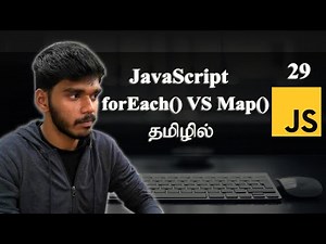 forEach() VS map() functions in Array | JavaScript | தமிழில்.