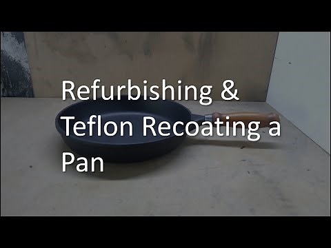 Refurbishing and Recoating a Pan with a Teflon Non-Stick Coating