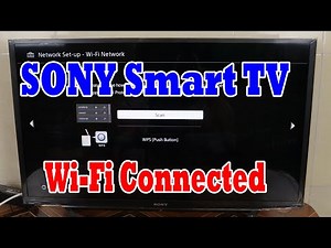How to Connect Sony Bravia Smart TV to Wi-Fi