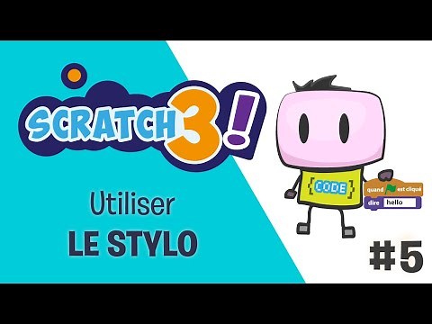 SCRATCH 3 - Tuto #5 - Utiliser les blocs "stylo" - dessiner sur la scène