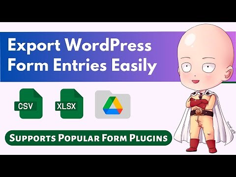 WordPress Forms Export Entries as CSV & Excel | to Google Drive | Gravity Forms, Elementor, & CF7