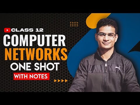 Computer Networks Chapter 8 | Class 12 Computer Science with Python | One Shot