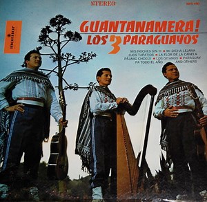 Los 3 Paraguayos - Guantanamera !
