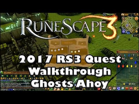 RS3 Quest Guide - Ghosts Ahoy - 2017(Up to Date!)