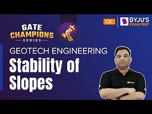 Stability of Slopes | Geotech Engineering | GATE 2023 Civil Engineering (CE) Exam Preparation