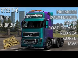 ETS2 1.46 Map Combo (20 Maps) ★ Promods, Roextended, Road to Asia ★ Setup Guide