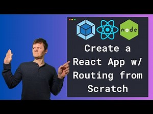 Create a React App with Routing from Scratch with Express