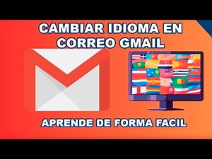 Cómo cambiar el idioma de Gmail a español || 2024