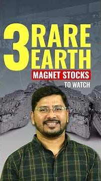 3 Rare Earth Magnet Stocks to Watch
