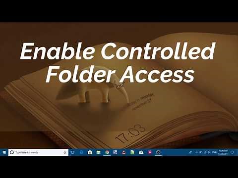 Enable Controlled Folder Access In Windows 10