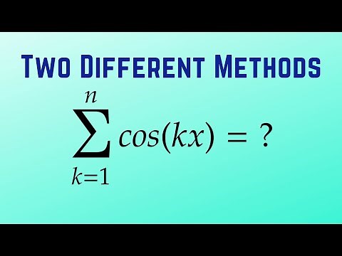 Proof of Sum Cos(kx) | Two Methods