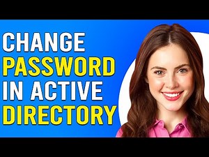 How To Change Password In Active Directory (How To Reset Password In Active Directory)