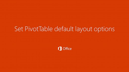 Set PivotTable default layout options