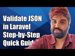 How to Validate JSON Objects in Laravel: A Step-by-Step Guide