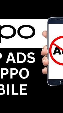 How To Stop Ads In Oppo Mobile (Step By Step)