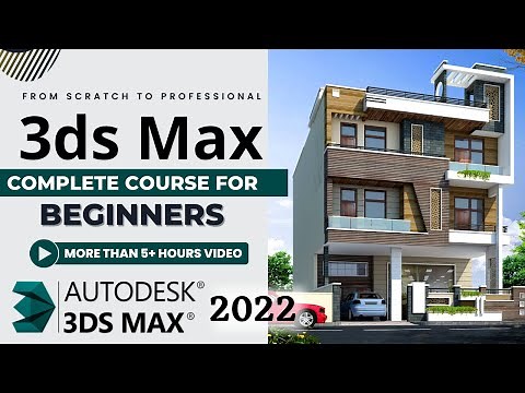 Full 3ds Max Course For Beginners | From Scratch to Professional | More that 5+ Hours Tutorial