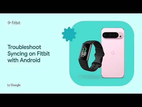 Why won't my Fitbit device sync? - Android - Fitbit Help Center