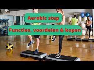 Aerobic Step: Voordelen, Oefeningen & Aandachtspunten
