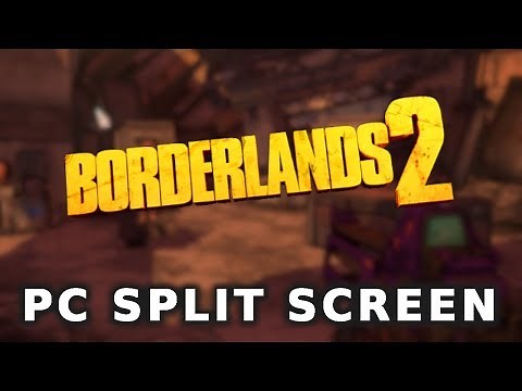 Borderlands 2 PC Split Screen with Multiple Keyboards, Mice and Controllers | Universal Split Screen