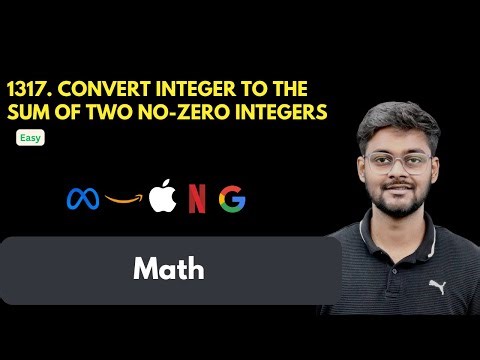 Convert Integer to the Sum of Two No Zero Integers | LeetCode 1317 | Math Easy